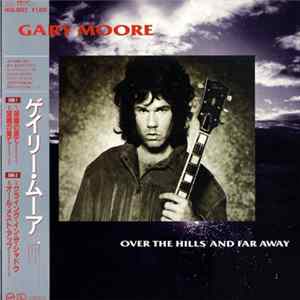 Gary Moore - Over The Hills And Far Away FLAC
