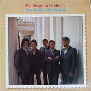 The Bluegrass Cardinals - Home Is Where The Heart Is FLAC