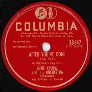 Gene Krupa And His Orchestra Featuring Roy Eldridge / Gene Krupa Jazz Trio - After You've Gone / Dark Eyes FLAC