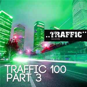 Various - Traffic 100 Part 3 FLAC