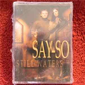 Say-So - Still Waters FLAC