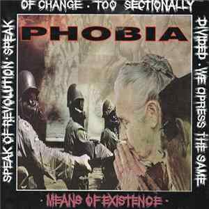 Phobia - Means Of Existence FLAC