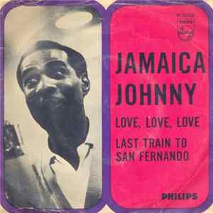 Jamaica Johnny - Love, Love, Love FLAC