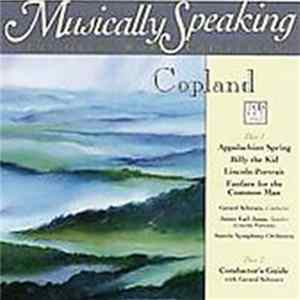 Copland -- James Earl Jones • Seattle Symphony Orchestra / Gerard Schwarz - Appalachian Spring / Billy The Kid / Lincoln Portrait / Fanfare For The Common Man FLAC