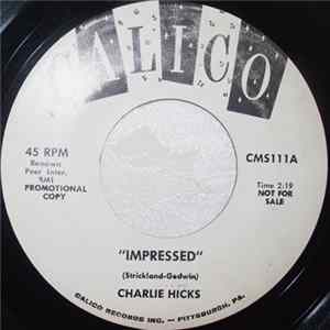 Charlie Hicks - Impressed FLAC