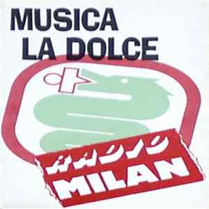 Radio Milan - Musica La Dolce FLAC
