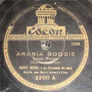 Barry Moral y su Orquesta de Jazz - Arabia Boogie / Paseo Promenade FLAC