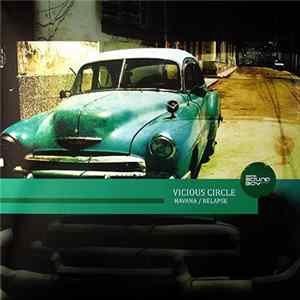 Vicious Circle - Havana / Relapse FLAC