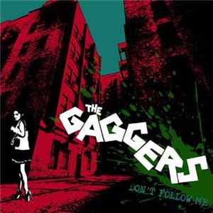The Gaggers - Don't Follow Me FLAC