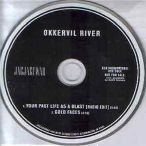 Okkervil River - Your Past Life As A Blast / Gold Faces FLAC