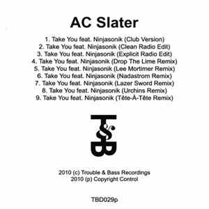 AC Slater Feat. Ninjasonik - Take You FLAC