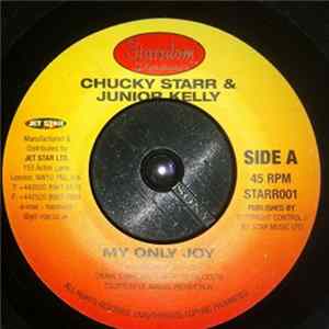Chukki Star, Junior Kelly - My Only Joy FLAC
