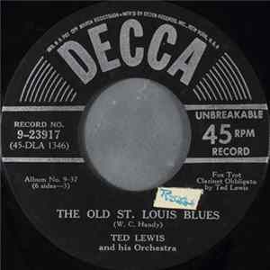 Ted Lewis And His Orchestra - The Old St. Louis Blues FLAC