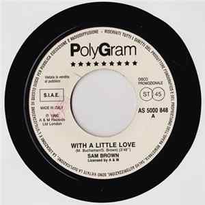 Sam Brown / Seduction - With A Little Love / Two To Make It Right FLAC