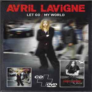 Avril Lavigne - Let Go / My World FLAC