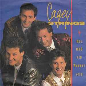 Cagey Strings - Das Muß Ein Wunder Sein FLAC