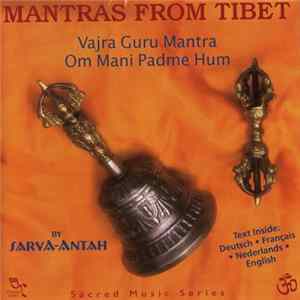 Sarva-Antah - Mantras From Tibet FLAC