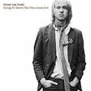 Peter von Poehl - Going To Where The Tea Trees Are FLAC