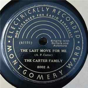 The Carter Family - The Last Move For Me / In A Little Village Churchyard FLAC