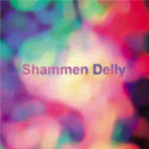 Shammen Delly - Shammen Delly FLAC
