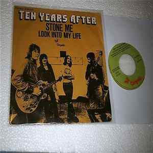 Ten Years After - Stone Me / Look Into My Life FLAC