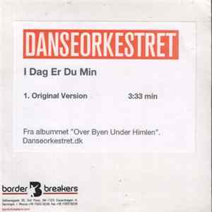 Danseorkestret - I Dag Er Du Min FLAC