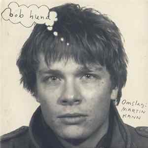 bob hund - Omslag: Martin Kann FLAC