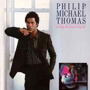 Philip-Michael Thomas - Living The Book Of My Life FLAC