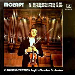 W. A. Mozart - Vladimir Spivakov Plays And Conducts English Chamber Orchestra - Concertos Nos. 2 And 5 FLAC