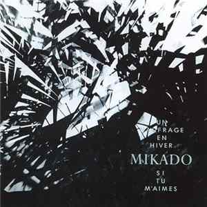 Mikado - Un Naufrage En Hiver FLAC