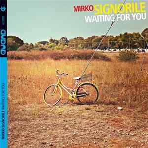 Mirko Signorile - Waiting For You FLAC