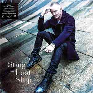 Sting - The Last Ship FLAC