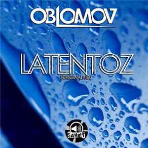 Oblomov - Latentoz FLAC