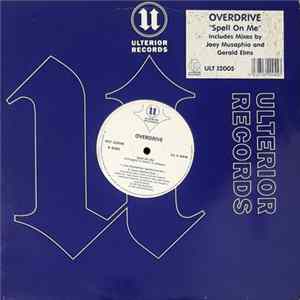 Overdrive - Spell On Me FLAC