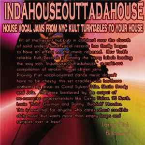 Various - Indahouseouttadahouse FLAC