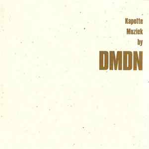 DMDN - Kapotte Muziek By DMDN FLAC
