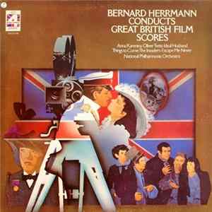 Bernard Herrmann - Bernard Herrmann Conducts Great British Film Scores FLAC