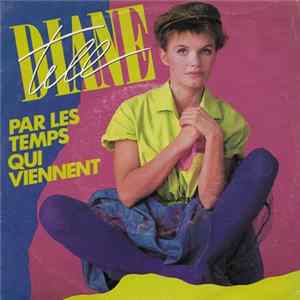 Diane Tell - Par Les Temps Qui Viennent FLAC