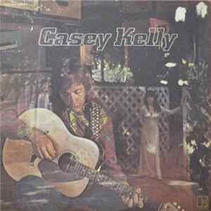 Casey Kelly - Casey Kelly FLAC