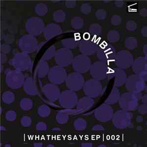 Bombilla - Whatheysays EP FLAC