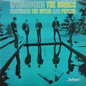 The Sonics - Introducing The Sonics FLAC