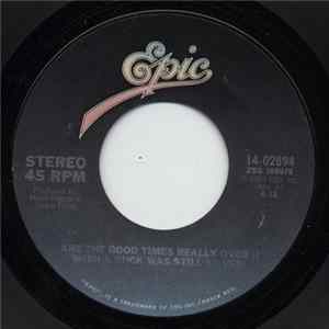 Merle Haggard - Are The Good Times Really Over (I Wish A Buck Was Still Silver) FLAC