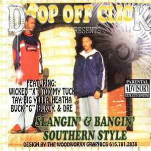 Drop Off Click - Slangin' & Bangin' Southern Style FLAC