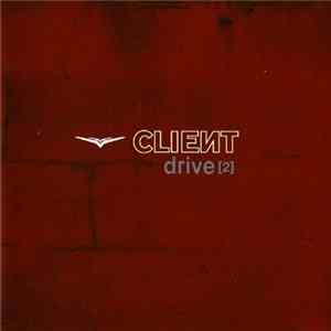 Client - Drive [2] FLAC