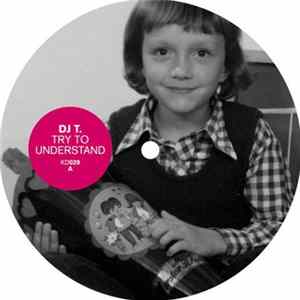 DJ T. - Try To Understand FLAC