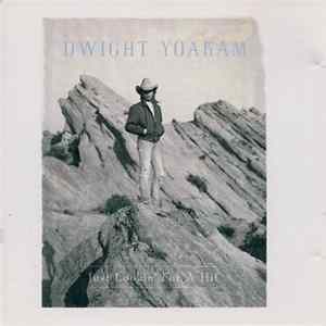Dwight Yoakam - Just Lookin' For A Hit FLAC