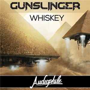 Gunslinger - Whiskey FLAC