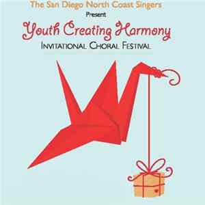 Various - Youth Creating Harmony Invitational Choral Festival 2013 FLAC