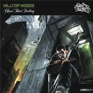 Hilltop Hoods - Chase That Feeling FLAC
