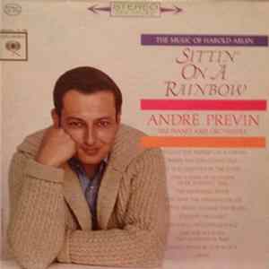 The André Previn Piano And Orchestra - Sittin' On A Rainbow - The Music Of Harold Arlen FLAC